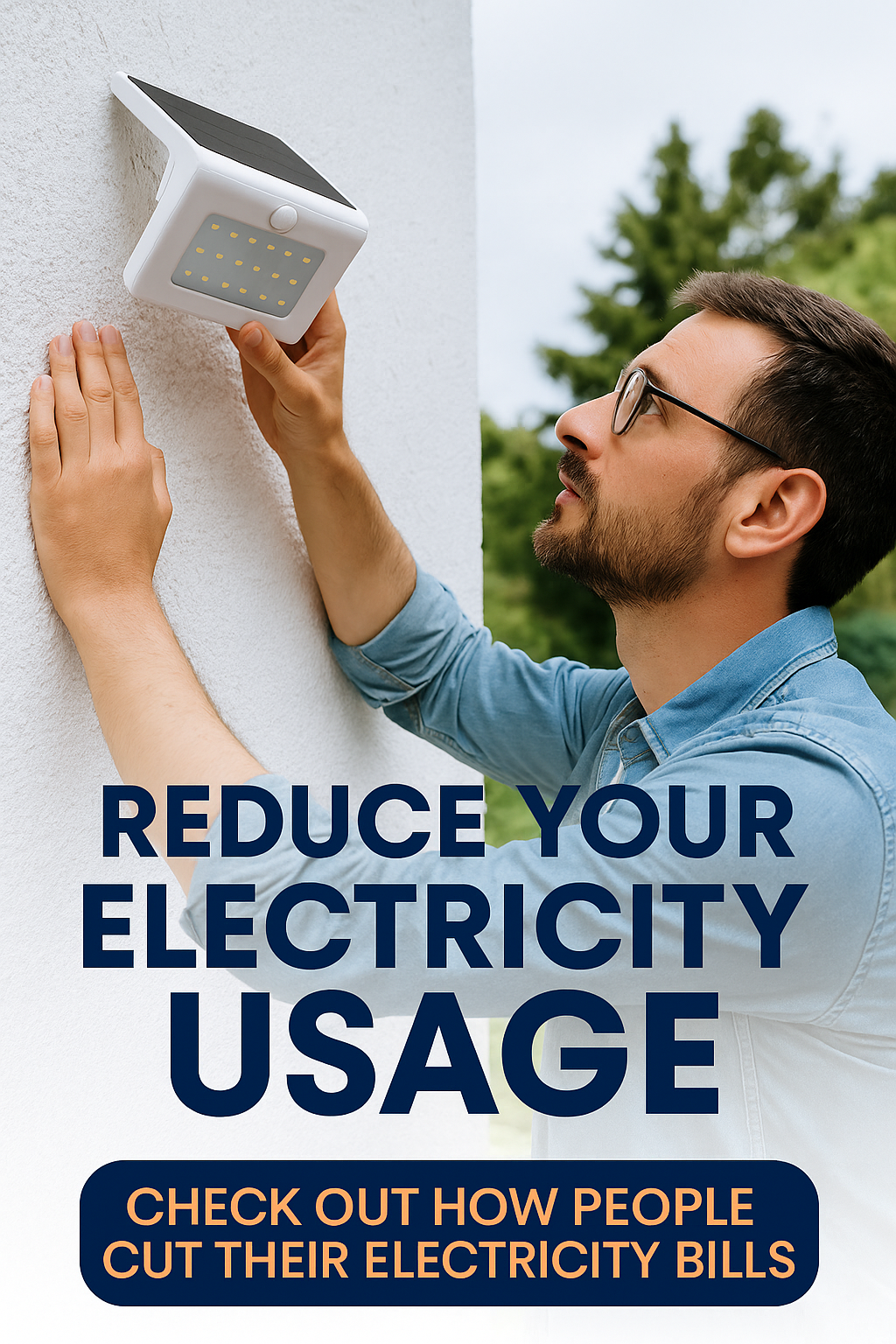 Reduce your Electricity Usage. Check out How Peoples cut their Electricity Bills