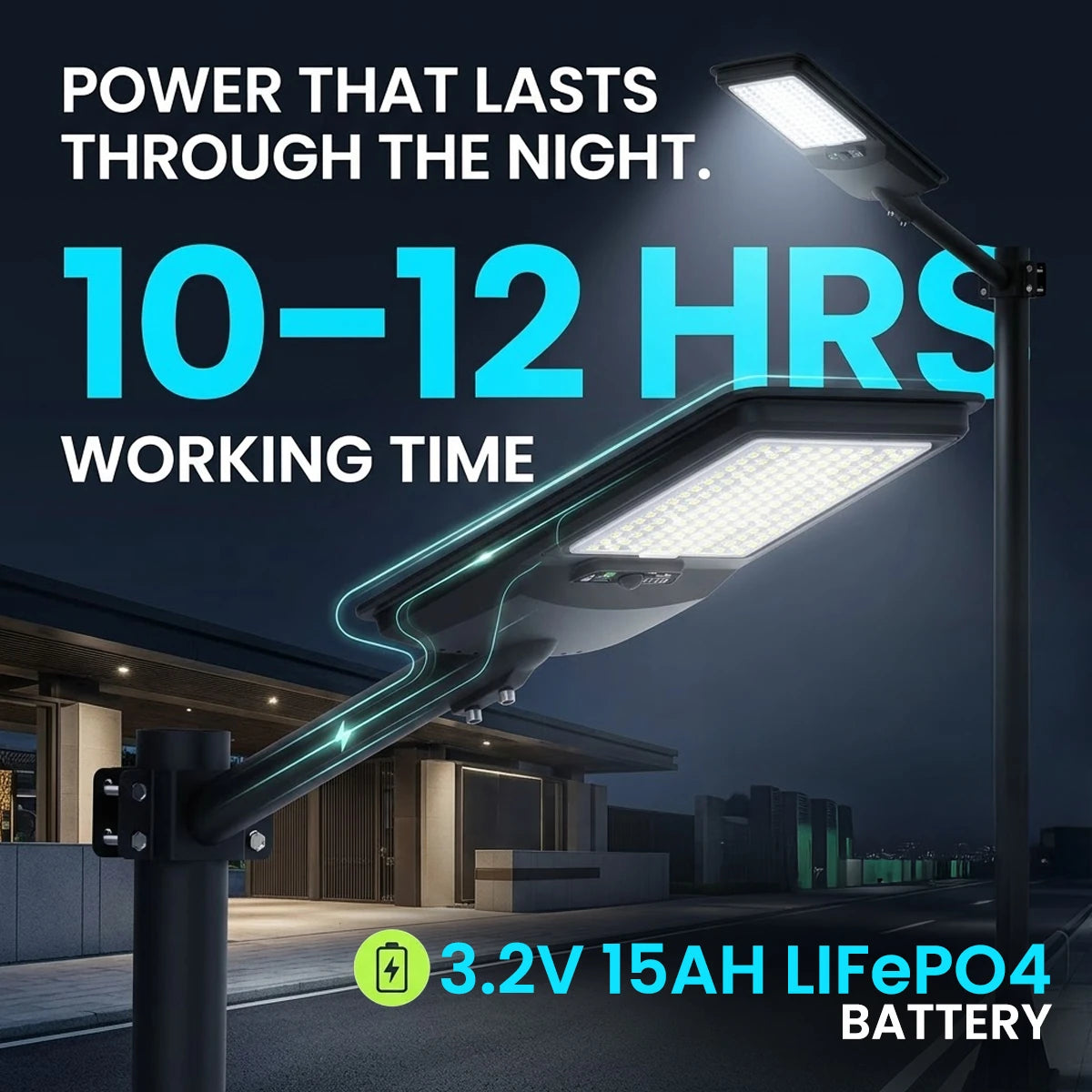 A modern solar-powered outdoor street light mounted on a black pole, shown illuminated at night with promotional text highlighting 10-12 hours of working time and a 3.2V 15AH LiFePO4 battery.