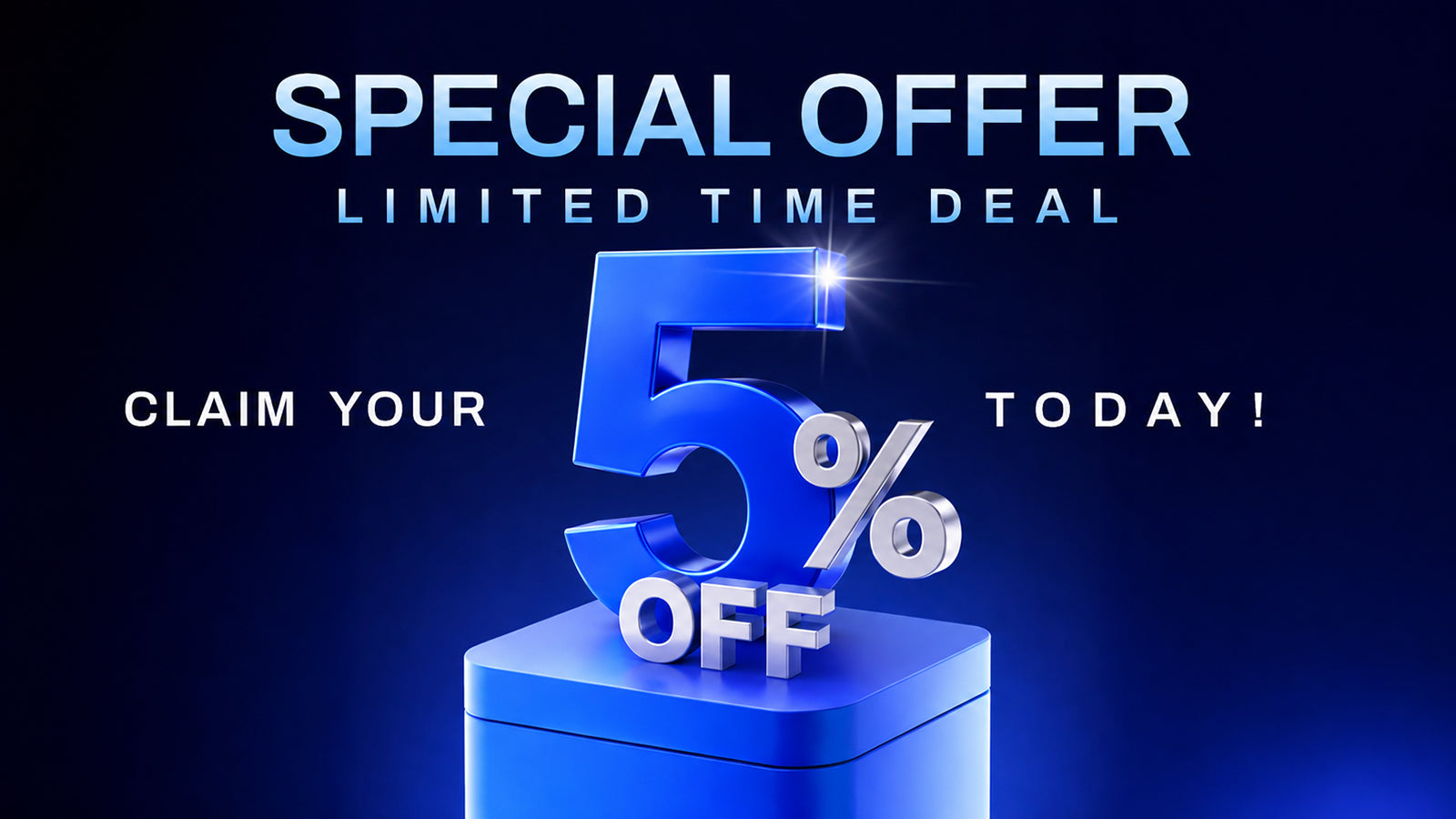 Special Offer – Get 5% Off Today